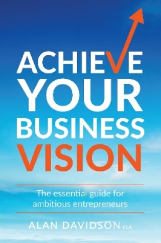 Cover of Achieve Your Business Vision