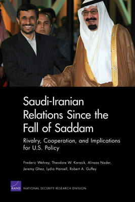 Cover of Saudi-Iranian Relations Since the Fall of Saddam