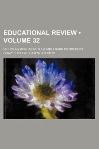 Cover of Educational Review (Volume 32)