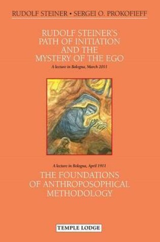 Cover of Rudolf Steiner's Path of Initiation and the Mystery of the EGO