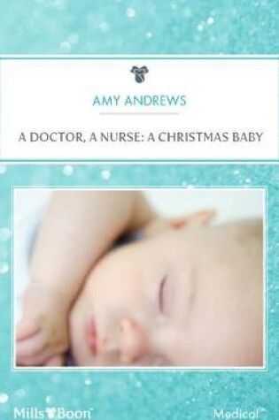 Cover of A Doctor, A Nurse