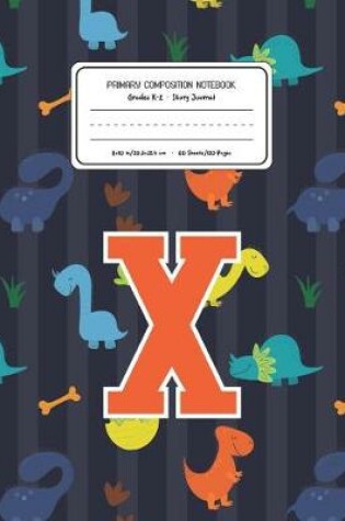 Cover of Primary Composition Notebook Grades K-2 Story Journal X