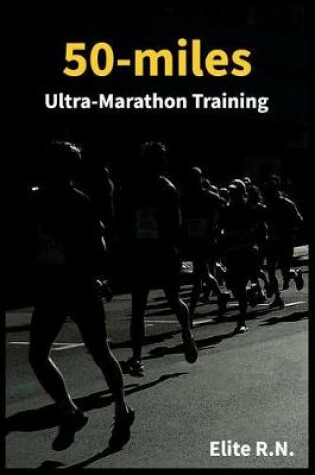 Cover of 50-miles Ultra-Marathon Training