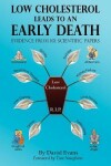 Book cover for Low Cholesterol Leads to an Early Death: Evidence from 101 Scientific Papers