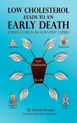 Book cover for Low Cholesterol Leads to an Early Death: Evidence from 101 Scientific Papers