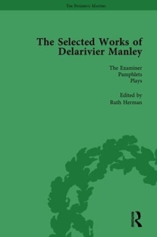 Cover of The Selected Works of Delarivier Manley Vol 5