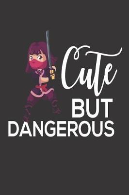 Book cover for Cute But Dangerous