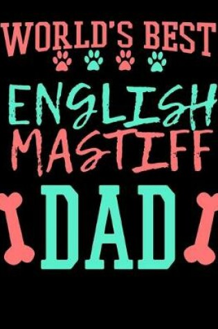 Cover of World's Best English Mastiff Dad