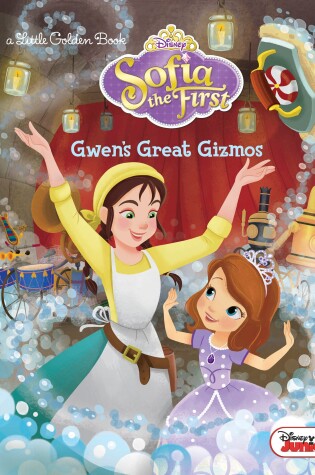 Cover of Gwen's Great Gizmos (Disney Junior: Sofia the First)