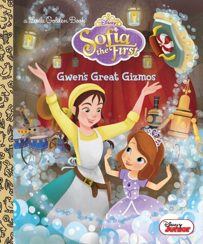 Book cover for Gwen's Great Gizmos (Disney Junior: Sofia the First)