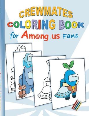 Book cover for Crewmates Coloring Book for Am@ng.us Fans