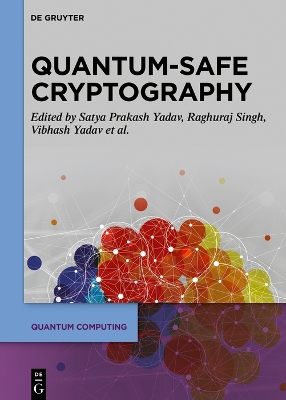 Cover of Quantum-Safe Cryptography Algorithms and Approaches