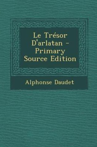 Cover of Le Tresor D'Arlatan