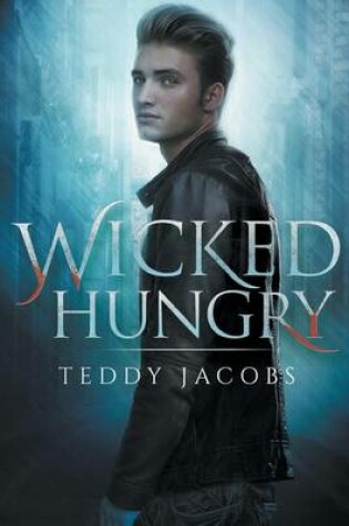 Cover of Wicked Hungry