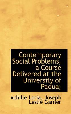 Book cover for Contemporary Social Problems, a Course Delivered at the University of Padua;