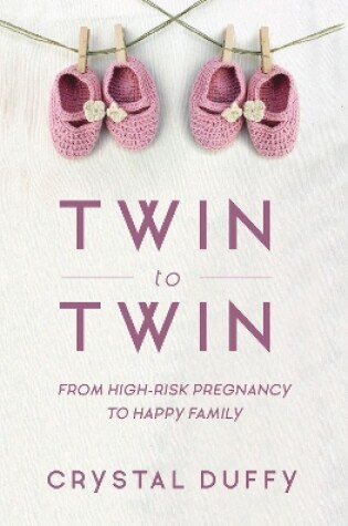 Cover of Twin to Twin