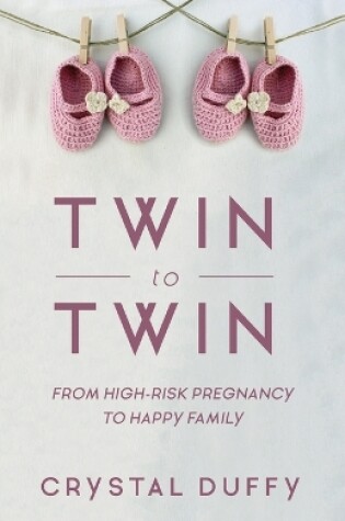 Cover of Twin to Twin