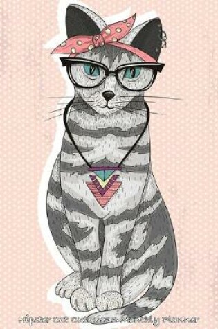 Cover of Hipster Cat Cute 2016 Monthly Planner