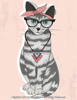 Book cover for Hipster Cat Cute 2016 Monthly Planner