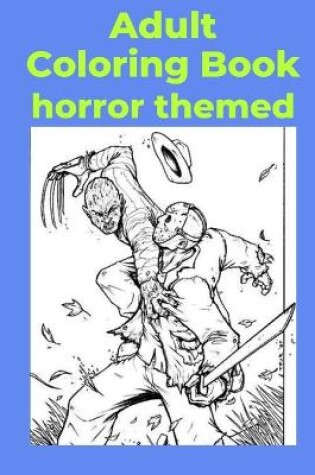Cover of Adult Coloring Book horror themed