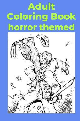Book cover for Adult Coloring Book horror themed