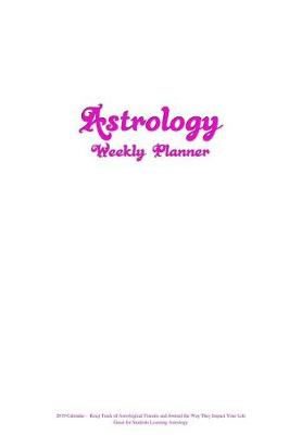 Book cover for Astrology Weekly Planner