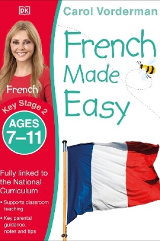 Cover of French Made Easy, Ages 7-11 (Key Stage 2)