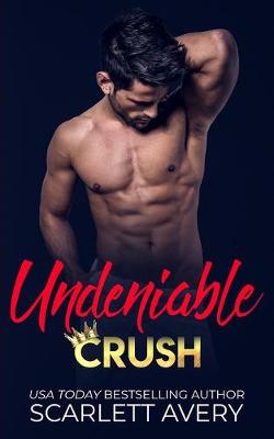 Cover of Undeniable Crush