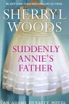 Book cover for Suddenly, Annie's Father