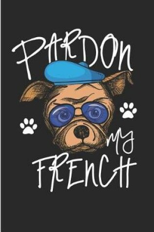 Cover of Pardon My French