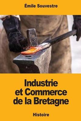 Book cover for Industrie et Commerce de la Bretagne