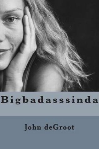 Cover of Bigbadasssinda