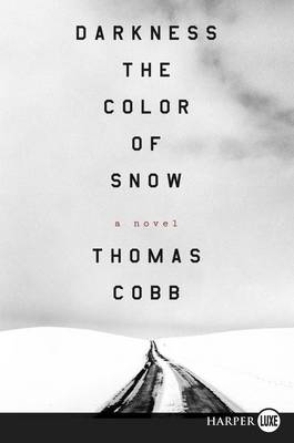 Book cover for Darkness the Color of Snow LP