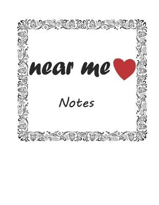Book cover for Near Me Notebook