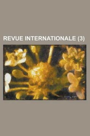 Cover of Revue Internationale (3 )