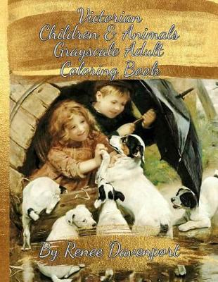 Book cover for Victorian Children & Animals Grayscale Adult Coloring Book