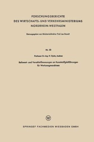 Cover of Reibwert- Und Verschleissmessungen an Kunststoffgleitfuhrungen Fur Werkzeugmaschinen