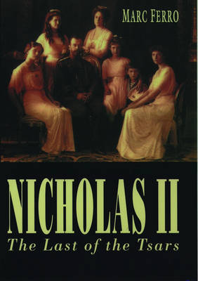 Book cover for Nicholas II: Last of the Tsars