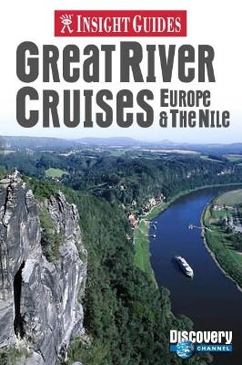 Cover of Insight Guides: Great River Cruises of Europe & the Nile