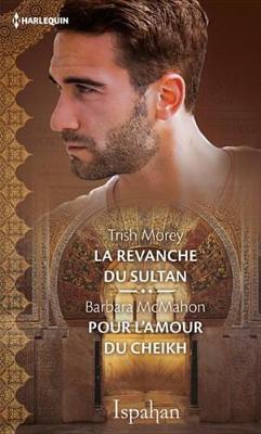 Book cover for La Revanche Du Sultan - Pour L'Amour Du Cheikh