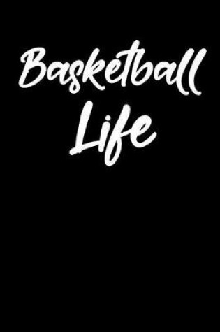 Cover of Basketball Life