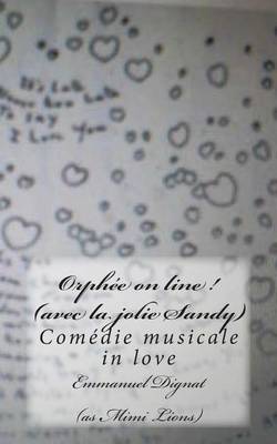 Book cover for Orphee on line ! (avec la jolie Sandy)