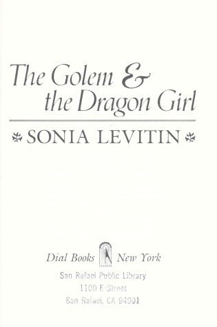Cover of Levitin Sonia : Golem and the Dragon Girl (HB)