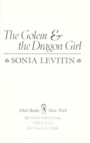 Book cover for Levitin Sonia : Golem and the Dragon Girl (HB)