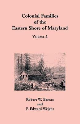 Book cover for Colonial Families of the Eastern Shore of Maryland, Volume 2