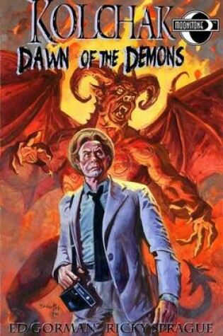 Cover of Kolchak: Dawn of the Demons
