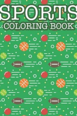 Cover of Coloring Book For Boys Cool Sports