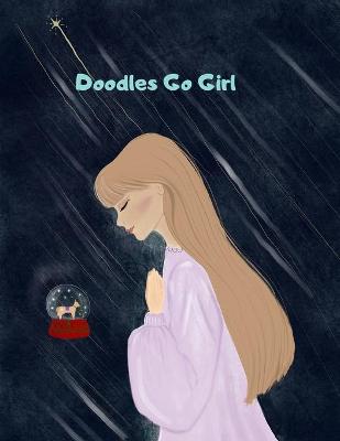 Book cover for Doodles Go Girl !