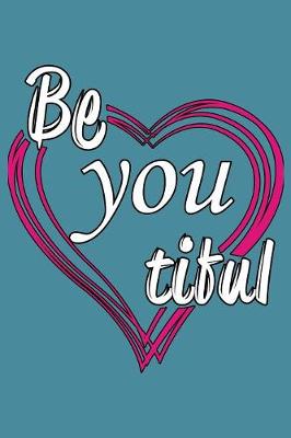 Book cover for Be You Tiful