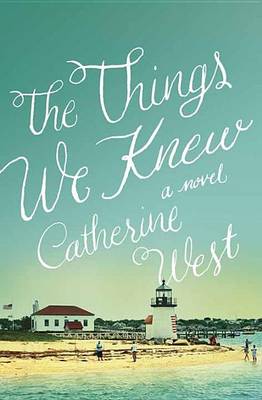 Book cover for The Things We Knew